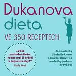 dukanova dieta na chudnutie ako funguje